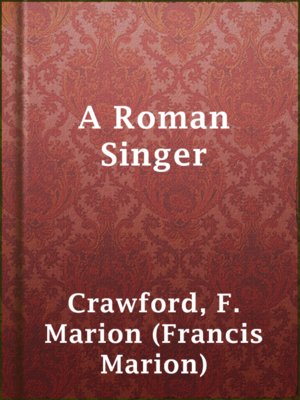 A Roman Singer - ebook